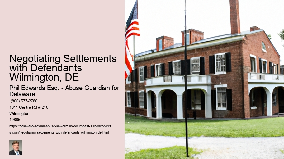 Negotiating Settlements with Defendants Wilmington, DE